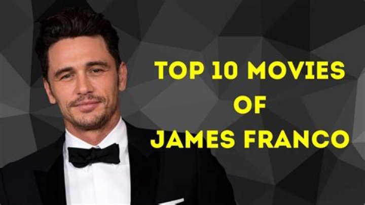 8 James Franco Movies Rated & Reviewed
