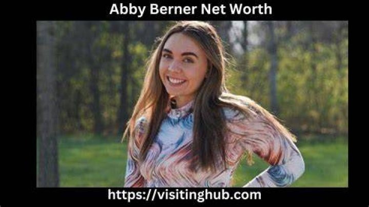 Abby Berner Net Worth And Bio