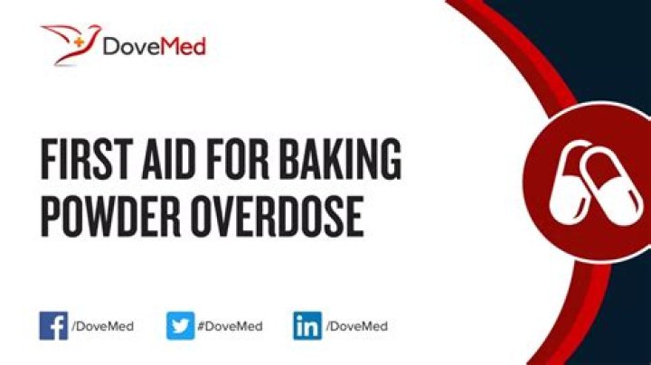 Baking powder overdose