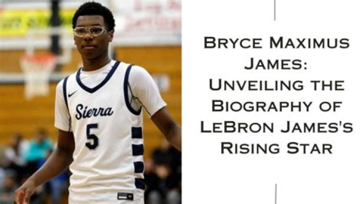 Bryce James: The Rising Star Of Basketball