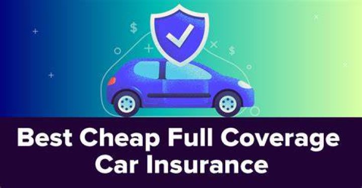 Cheapest Full Coverage Car Insurance In Webster
