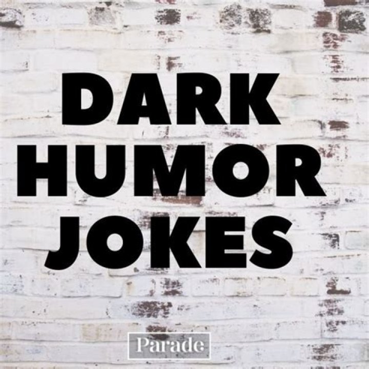 Discover The Top 100 No Limit Dark Humor Jokes