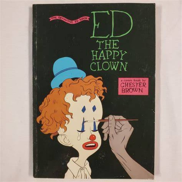 Ed the Happy Clown by Chester Brown