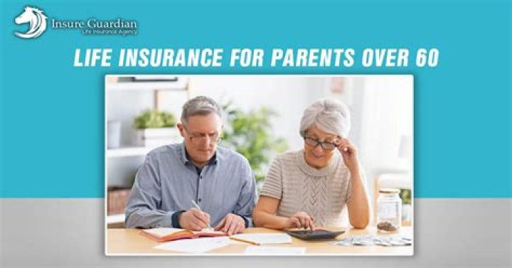 life insurance for parents over 60