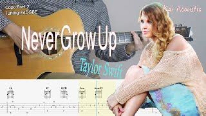 never grow up taylor swift chords