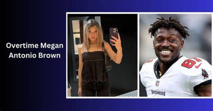 Overtime Megan Leaked Antonio Brown