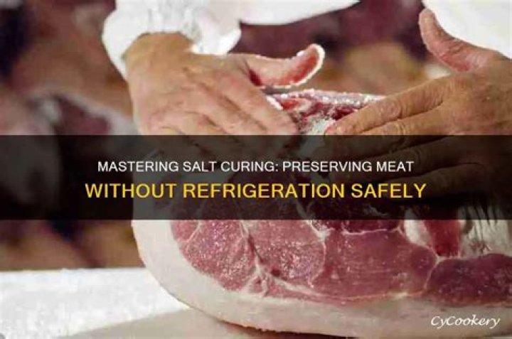 Salt Curing Meat Without Refrigeration
