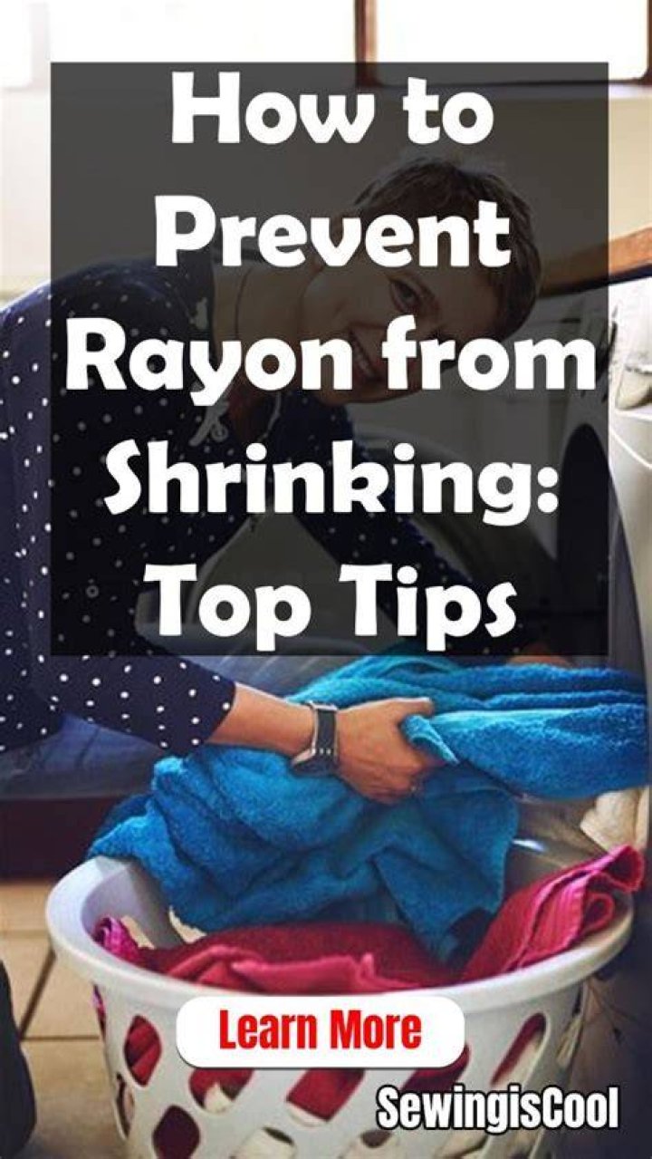 The Ultimate Guide To Prevent Rayon Shrinkage