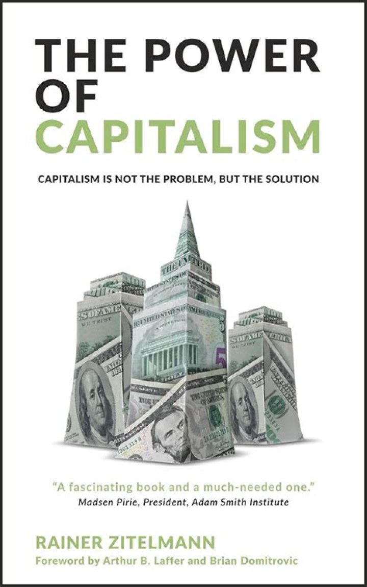 Unleashing The Power Of Capitalism: Discoveries And Insights