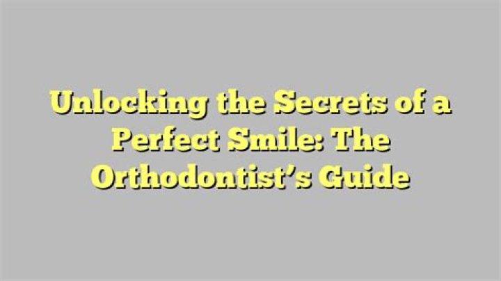 Unlocking The Secrets Of A Perfect Smile