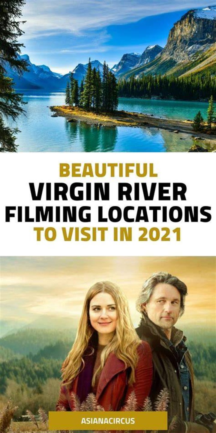 Unveiling The Enchanting Virgin River Location: Discoveries And Insights