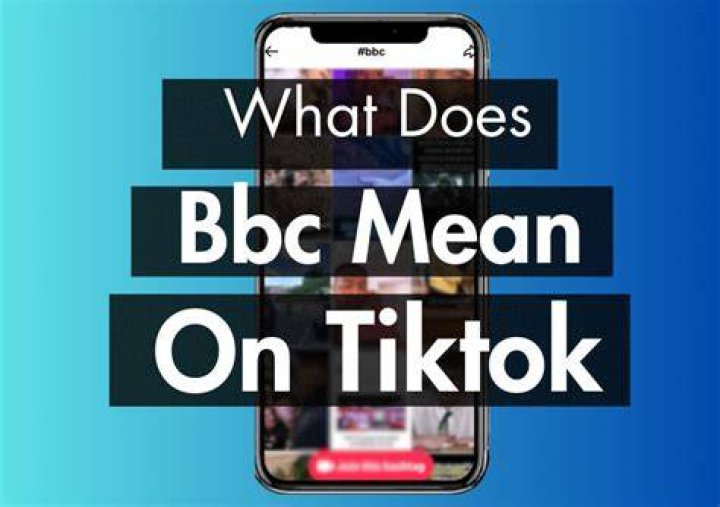 What Does BBC Stand For On TikTok